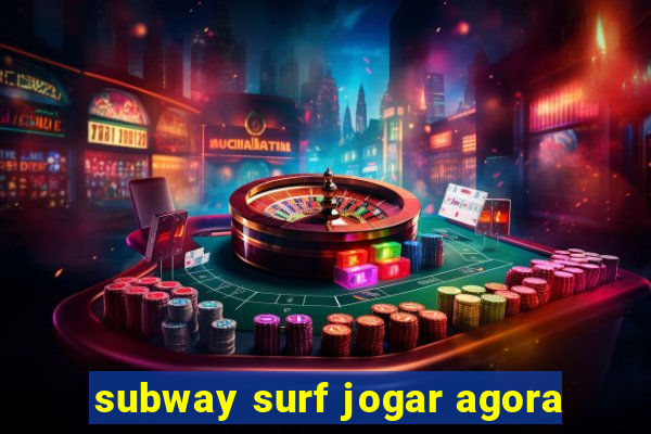 subway surf jogar agora